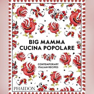 PHAIDON Big Mamma Cucina Popolare Contemporary Italian Recipes Cookbook